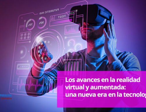 Los avances en la realidad virtual y aumentada: una nueva era en la tecnología