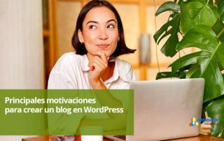 Principales motivaciones para crear un blog en WordPress