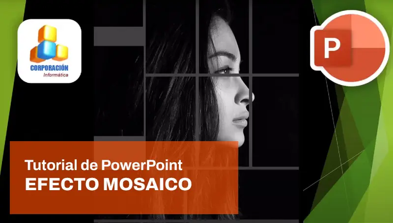 Efecto Mosaico - Tutorial PowerPoint Avanzado