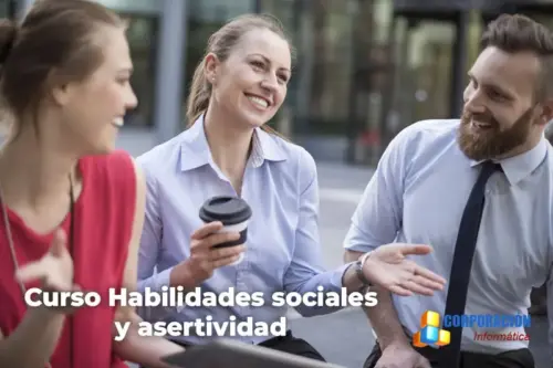Curso habilidades sociales y asertividad